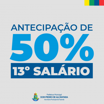 Prefeitura de Dom Pedro de Alcântara adiantará 50% do 13º salário dos servidores municipais