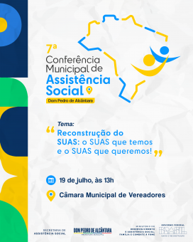 7ª Conferência Municipal de Assistência Social acontecerá no dia 19 de julho